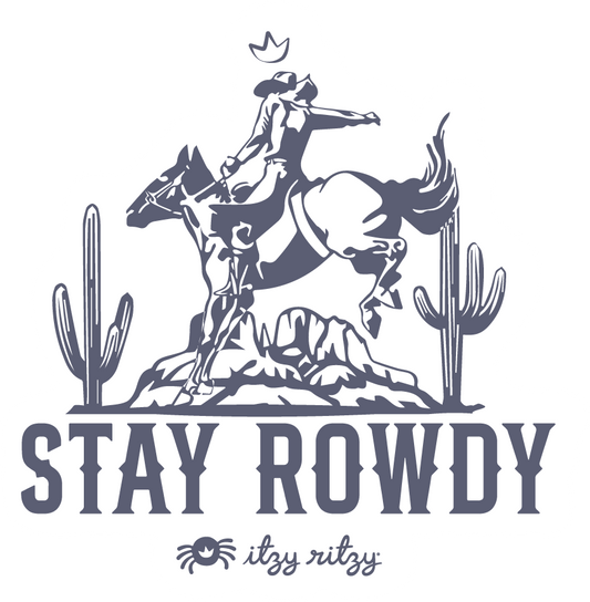 Stay Rowdy Sticker WILL SHIP WITH YOUR NASH PRE-ORDER